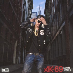 SWAG WALK/AK-69[CD]【返品種別A】