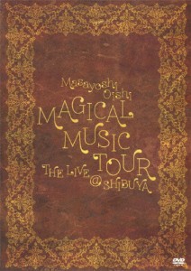 MAGICAL MUSIC TOUR THE LIVE @ SHIBUYA/大石昌良[DVD]【返品種別A】