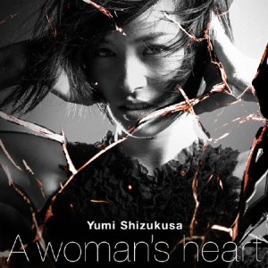 A woman's heart/滴草由実[CD]【返品種別A】