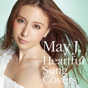 Heartful Song Covers(DVD付)/May J.[CD+DVD]【返品種別A】