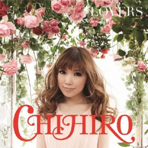 LOVERS/CHIHIRO[CD]【返品種別A】