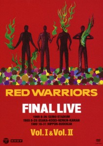 FINAL LIVE Vol.I＆Vol.II/レッド・ウォーリアーズ[DVD]【返品種別A】