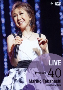 LIVE Premium 40/高橋真梨子[DVD]【返品種別A】