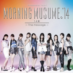 14章〜The message〜/モーニング娘。'14[CD]通常盤【返品種別A】