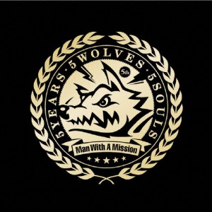 5YEARS 5WOLVES 5SOULS/MAN WITH A MISSION[CD]通常盤【返品種別A】