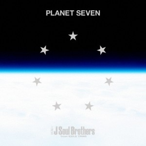 [枚数限定]PLANET SEVEN(2Blu-ray Disc付)/三代目 J Soul Brothers from EXILE TRIBE[CD+Blu-ray]【返品種別A】