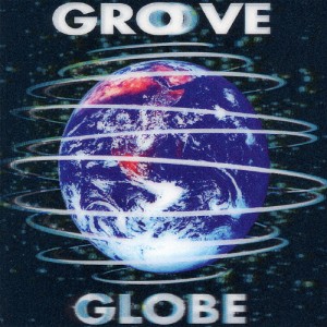 GROOVE GLOBE/T-SQUARE[HybridCD]【返品種別A】