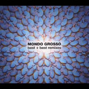 MONDO GROSSO Best+Best remixes/MONDO GROSSO[CD]【返品種別A】