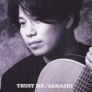 TRUST ME〜Deluxe Edition/佐橋佳幸[CD]【返品種別A】