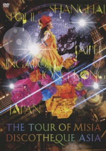 THE TOUR OF MISIA DISCOTHEQUE ASIA/MISIA[DVD]【返品種別A】