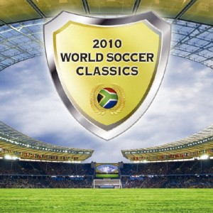 2010 ワールド・サッカー・クラシックス/オムニバス(クラシック)[CD]【返品種別A】