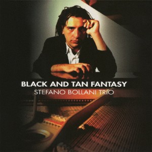 黒と褐色の幻想/ステファノ・ボラーニ・トリオ[CD][紙ジャケット]【返品種別A】