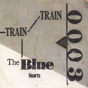 TRAIN-TRAIN/THE BLUE HEARTS[CD]【返品種別A】