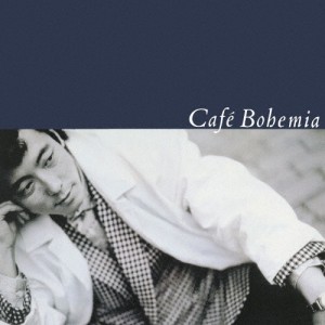 Cafe Bohemia/佐野元春[CD]【返品種別A】