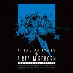 A REALM REBORN:FINAL FANTASY XIV Original Soundtrack【映像付サントラ/Blu-ray Disc Music】[Blu-ray]【返品種別A】