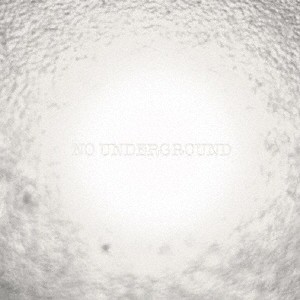 NO UNDERGROUND/撃鉄[CD]【返品種別A】