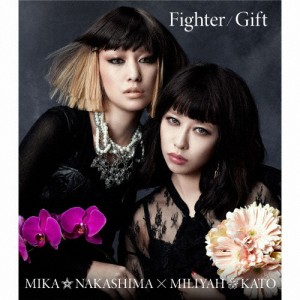 Fighter/Gift(中島美嘉盤/通常盤)/中島美嘉×加藤ミリヤ[CD]【返品種別A】