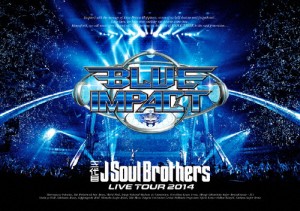 [枚数限定]三代目 J Soul Brothers LIVE TOUR 2014「BLUE IMPACT」/三代目 J Soul Brothers from EXILE TRIBE[DVD]【返品種別A】