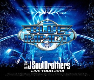 三代目 J Soul Brothers LIVE TOUR 2014「BLUE IMPACT」/三代目 J Soul Brothers from EXILE TRIBE[Blu-ray]【返品種別A】