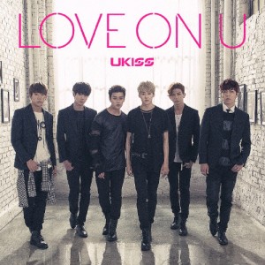 LOVE ON U/U-KISS[CD]【返品種別A】