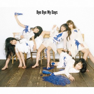 Bye Bye My Days/夢みるアドレセンス[CD]通常盤【返品種別A】