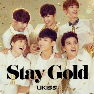 Stay Gold(DVD付)/U-KISS[CD+DVD]【返品種別A】