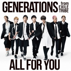 ALL FOR YOU/GENERATIONS from EXILE TRIBE[CD]【返品種別A】