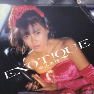 EXOTIQUE/中山美穂[CD]【返品種別A】