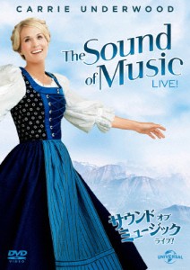 サウンド・オブ・ミュージック・ライブ!/キャリー・アンダーウッド[DVD]【返品種別A】