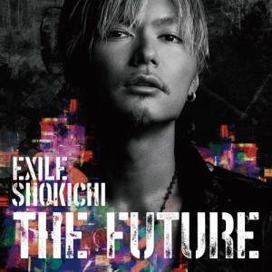 [枚数限定][限定盤]THE FUTURE(初回生産限定盤/Blu-ray付)/EXILE SHOKICHI[CD+Blu-ray]【返品種別A】