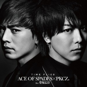 TIME FLIES(DVD付)/ACE OF SPADES×PKCZ(R)feat.登坂広臣[CD+DVD]【返品種別A】