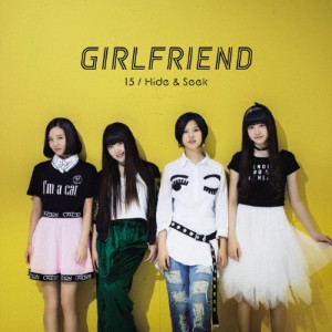 15/Hide ＆ Seek/GIRLFRIEND[CD]【返品種別A】