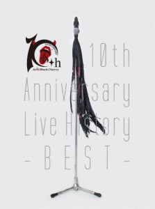 [枚数限定]10th Anniversary Live History -BEST-【DVD】/Acid Black Cherry[DVD]【返品種別A】