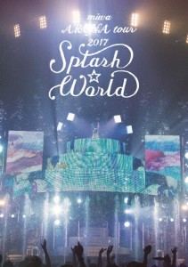 [枚数限定][限定版]miwa ARENA tour 2017“SPLASH☆WORLD”(初回生産限定盤)/miwa[Blu-ray]【返品種別A】