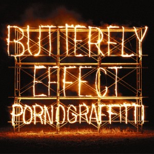 BUTTERFLY EFFECT(通常盤)/ポルノグラフィティ[CD]【返品種別A】