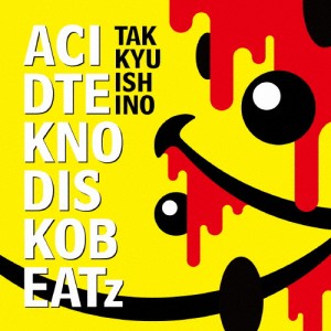 ACID TEKNO DISKO BEATz/石野卓球[CD]【返品種別A】
