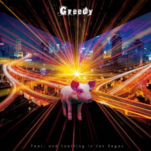 [枚数限定][限定盤]Greedy(初回生産限定盤A)/Fear,and Loathing in Las Vegas[CD+DVD]【返品種別A】