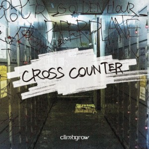 CROSS COUNTER/climbgrow[CD]【返品種別A】