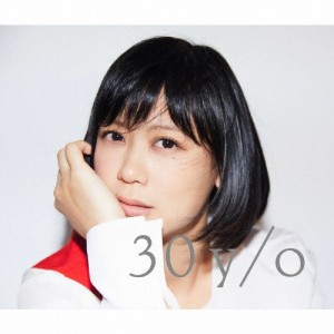 [枚数限定]30 y/o(2CD/Blu-ray Disc付)/絢香[CD+Blu-ray]【返品種別A】