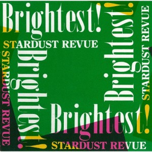 Brightest!/スターダスト・レビュー[HQCD]【返品種別A】