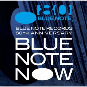 BLUE NOTE NOW/オムニバス[CD]【返品種別A】