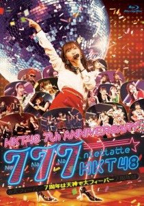 [枚数限定]HKT48 7TH ANNIVERSARY 777んてったってHKT48 〜 7周年は天神で大フィーバー〜【Blu-ray3枚組】/HKT48[Blu-ray]【返品種別A】