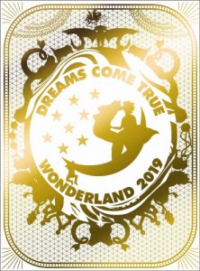 史上最強の移動遊園地 DREAMS COME TRUE WONDERLAND2019【DVD】/DREAMS COME TRUE[DVD]【返品種別A】