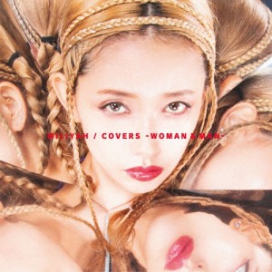 COVERS -WOMAN ＆ MAN-/加藤ミリヤ[CD]通常盤【返品種別A】