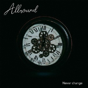 Never change/ALLROUND[CD]【返品種別A】