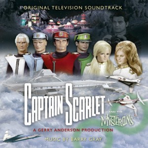 オリジナル・サウンドトラック キャプテン・スカーレット/バリー・グレイ[CD]【返品種別A】