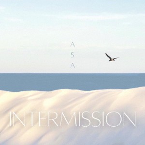 Intermission/Asa[CD+DVD]【返品種別A】