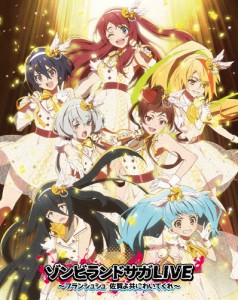 ゾンビランドサガLIVE〜フランシュシュ 佐賀よ共にわいてくれ〜/フランシュシュ[Blu-ray]【返品種別A】