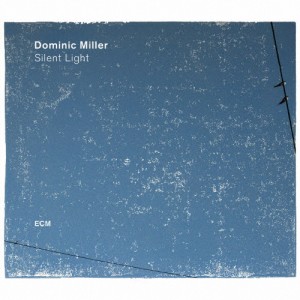 サイレント・ライト/ドミニク・ミラー[SHM-CD]【返品種別A】