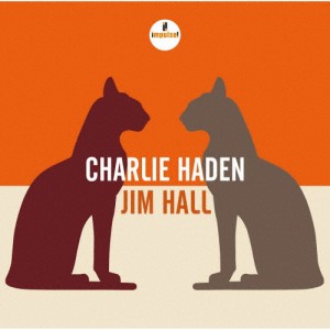 チャーリー・ヘイデン＆ジム・ホール/チャーリー・ヘイデン[HQCD]【返品種別A】